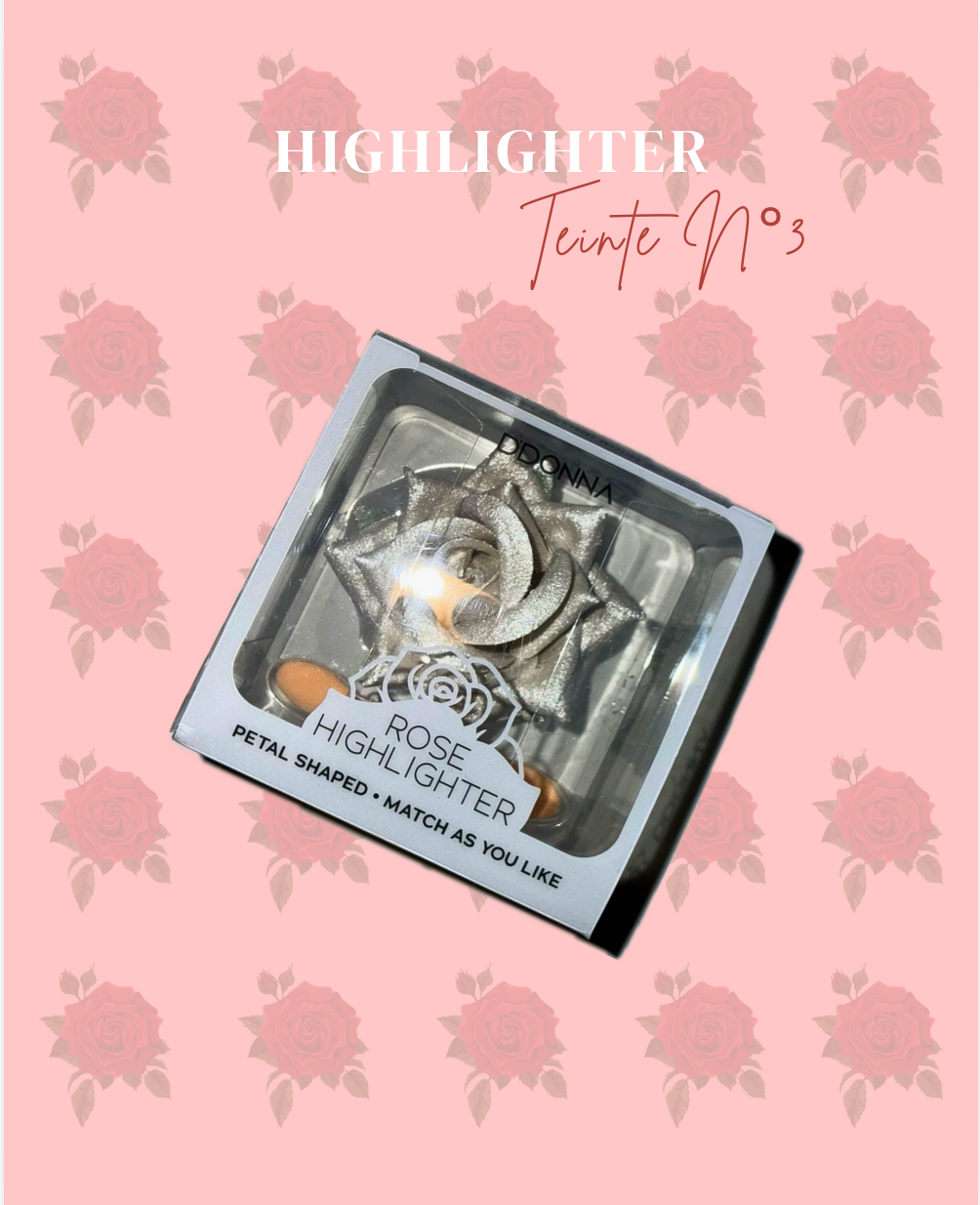 Highlighter : Argentée 🌹