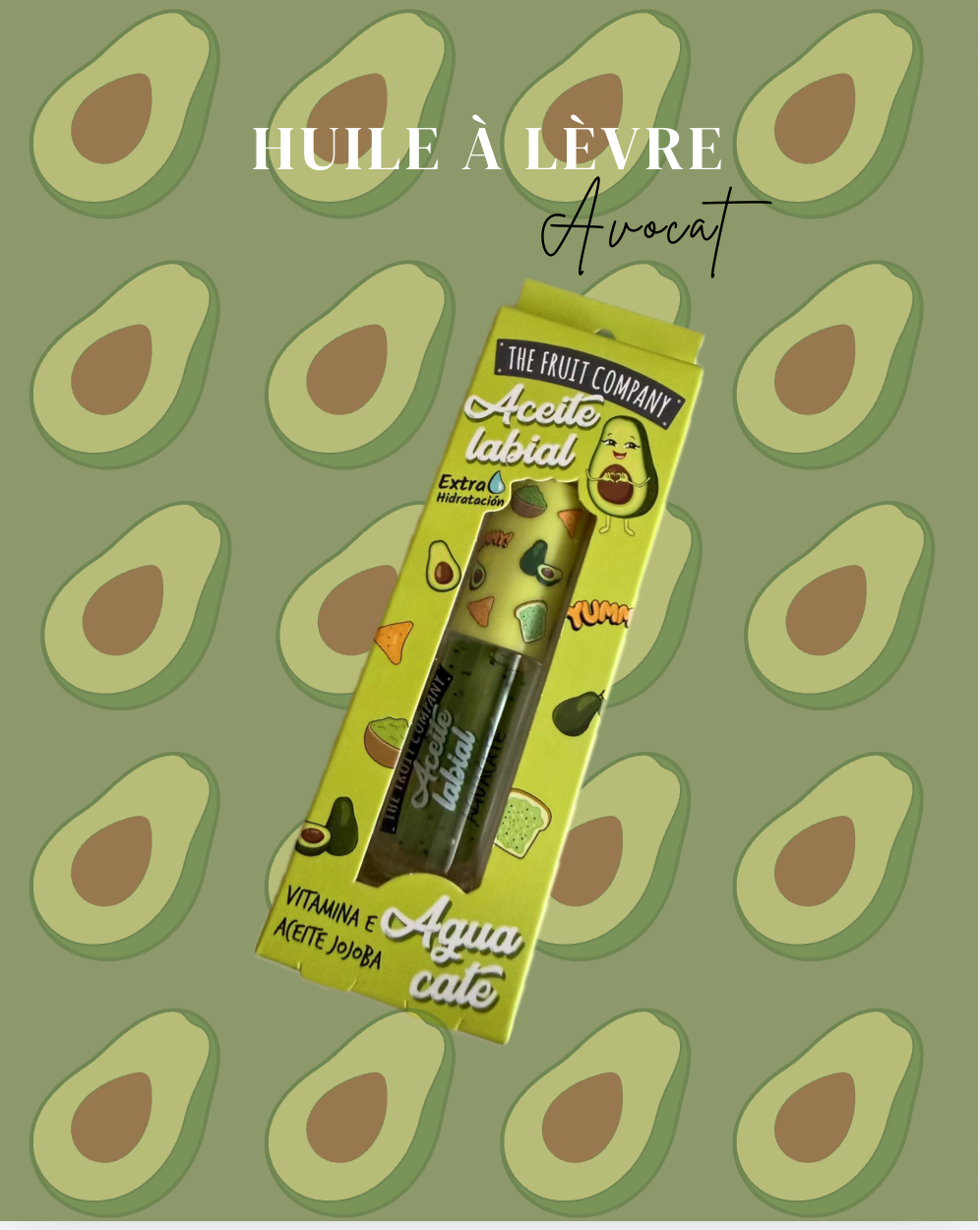 Huile à Lèvres : Avocat 🥑
